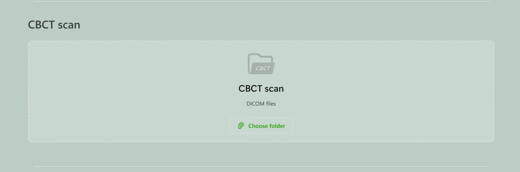 Click Choose folder and select the DICOM series.